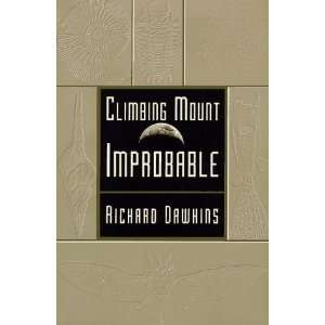    Climbing Mount Improbable [Hardcover] Richard Dawkins Books