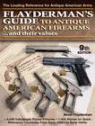 Flaydermans Guide to Antique American Firearms/Value​s