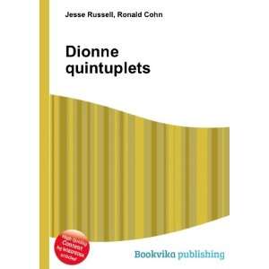  Dionne quintuplets: Ronald Cohn Jesse Russell: Books
