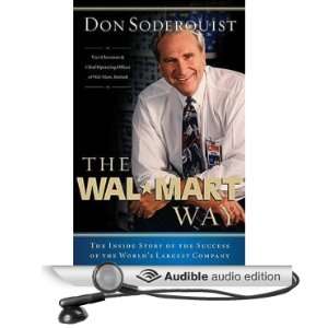  The Wal Mart Way: The Inside Story of the Success of the 