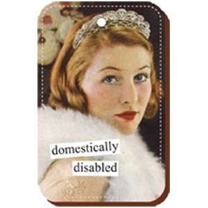    Anne Taintor   Domestically Disabled Key Ring