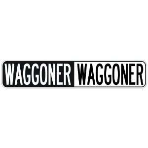   NEGATIVE WAGGONER  STREET SIGN
