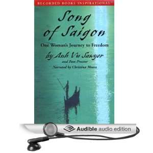 Song of Saigon: One Womans Journey to Freedom [Unabridged] [Audible 