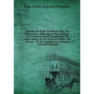   Volume 1 (French Edition) Jean Edme Auguste Gosselin Books