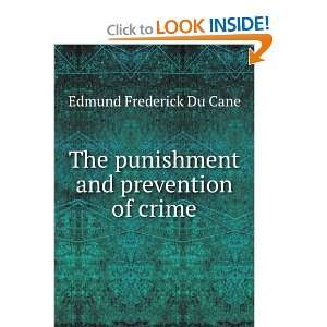   punishment and prevention of crime Edmund Frederick Du Cane Books