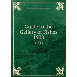  Guide to the Gallery of Fishes. 1908 Lankester, E. Ray (Edwin 