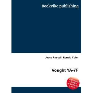  Vought YA 7F: Ronald Cohn Jesse Russell: Books