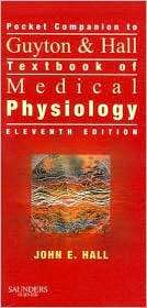   Hall Textbook of Medical Physiology, (1416002138), John E. Hall
