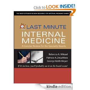 Last Minute Internal Medicine A Concise Review for the Specialty 