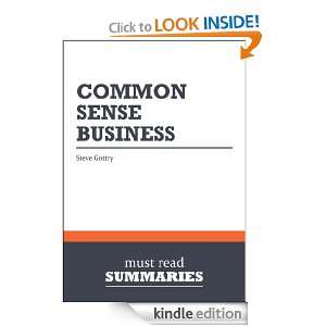Summary Common Sense Business   Steve Gottry Must Read Summaries 