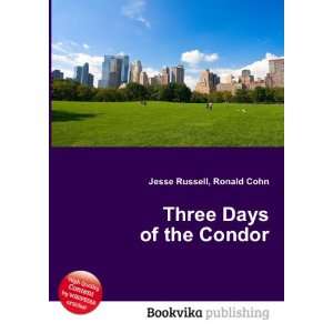  Three Days of the Condor: Ronald Cohn Jesse Russell: Books