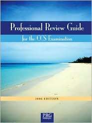 Professional Review Guide for the CCS Examination, (1932152296 