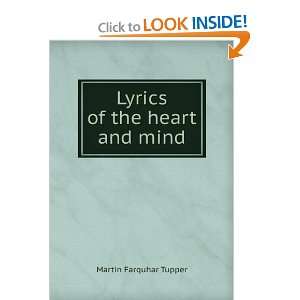    Lyrics of the heart and mind Martin Farquhar Tupper Books