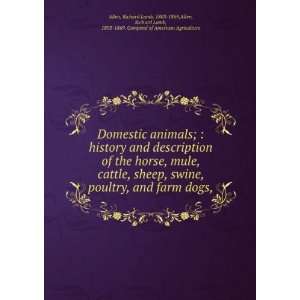  Domestic animals;  history and description of the horse, mule 