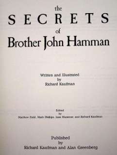 THE SECRETS OF BROTHER JOHN HAMMAN By Richard Kaufman 1989 HC  
