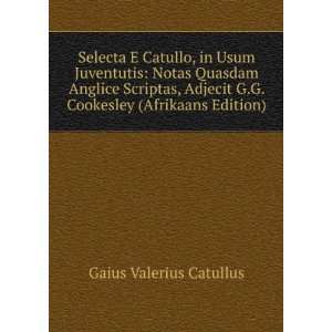   Cookesley (Afrikaans Edition) Gaius Valerius Catullus Books