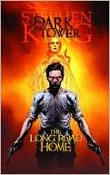 Book Cover Image. Title: The Long Road Home (Dark Tower Graphic Novel 
