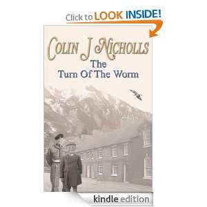 The Turn of the Worm Colin J Nicholls  Kindle Store