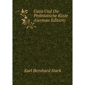  Gaza Und Die PhilistÃ¤ische KÃ¼ste (German Edition 