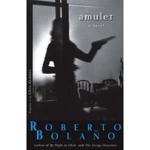  Amulet [Paperback] Roberto Bolaño Books