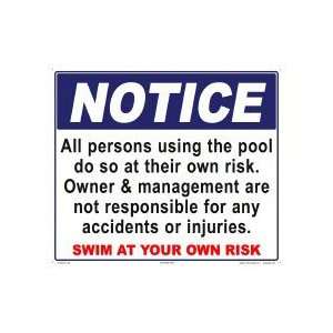  Notice Swim At Your Own Risk Stmt Sign 7916Ws1412E Patio 