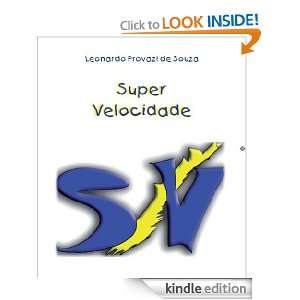 Super Velocidade (Portuguese Edition) Anderson Souza  