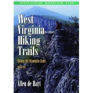  West Virginia Hiking Trails, 2nd Hiking the Mountain 