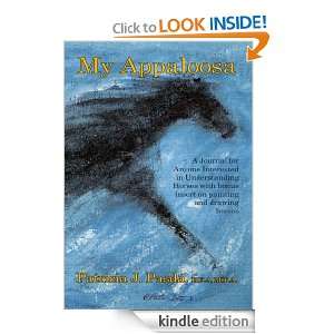 My Appaloosa A Journal for Anyone Interested in Understanding Horses 