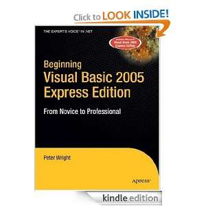Beginning Visual Basic 2005 Express Edition: From Novice to 