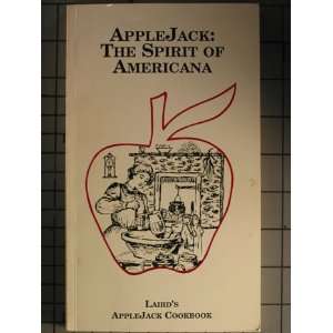  Applejack  The Spirit of Americana   Applejack Cookbook 