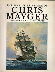 The Marine Paintings of Chris Mayger  Boat Paintings  