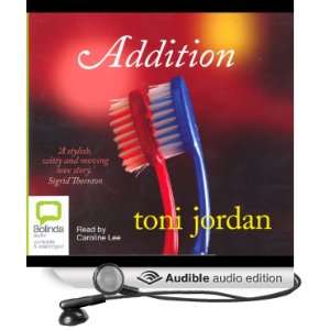    Addition (Audible Audio Edition) Toni Jordan, Caroline Lee Books