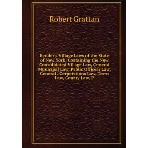   . Corporations Law, Town Law, County Law, P Robert Grattan Books
