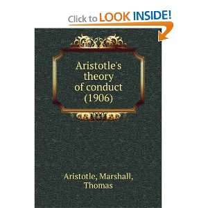  Aristotles theory of conduct, (9781275421332) Thomas 