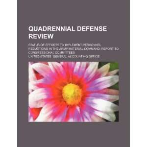  Quadrennial defense review status of efforts to implement 
