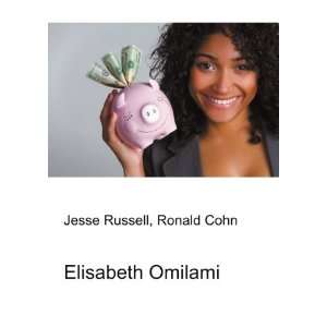  Elisabeth Omilami Ronald Cohn Jesse Russell Books