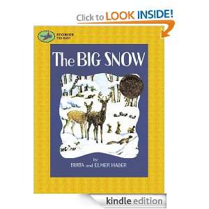 The Big Snow Berta Hader, Elmer Hader  Kindle Store