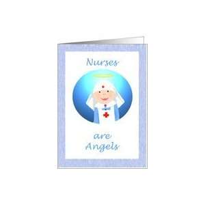  Happy Nurses Day, Nurses are angels. Card Health 