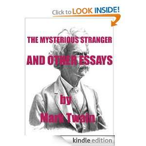 THE MYSTERIOUS STRANGER And Other Stories ( Annotated ) Mark Twain 