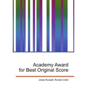  Academy Award for Best Original Score Ronald Cohn Jesse 