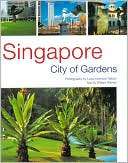 Singapore City of Gardens William Warren et al