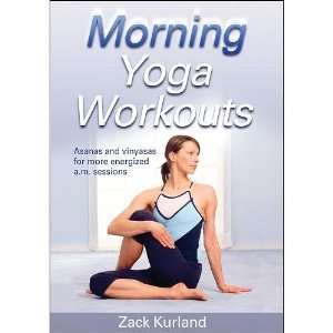  Morning Yoga Workouts Book by Zack Kurland Sports 