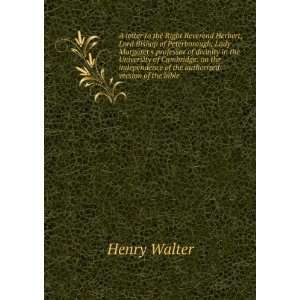   of the authorized version of the bible Henry Walter Books