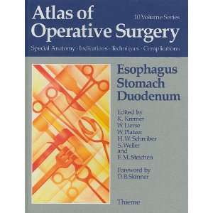  Esophagus, Stomach, Duodenum (Atlas of Operative Surgery 