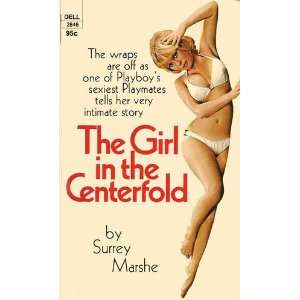  The Girl in the Centerfold The Uninhibited Memoirs of 