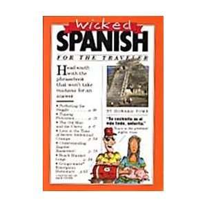  Wicked Spanish for the Traveler Howard Tomb Books