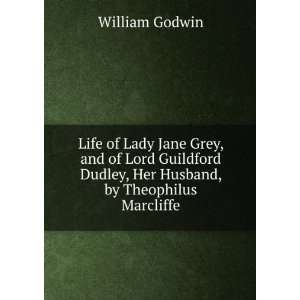   Dudley, Her Husband, by Theophilus Marcliffe William Godwin Books