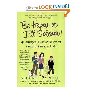   the Perfect Husband, Family, and Life [Paperback]: Sheri Lynch: Books