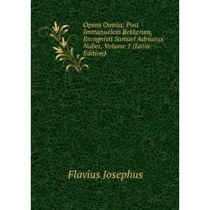   Adrianus Naber, Volume 1 (Latin Edition) Flavius Josephus Books