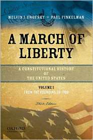 March of Liberty A Constitutional History of the United States 